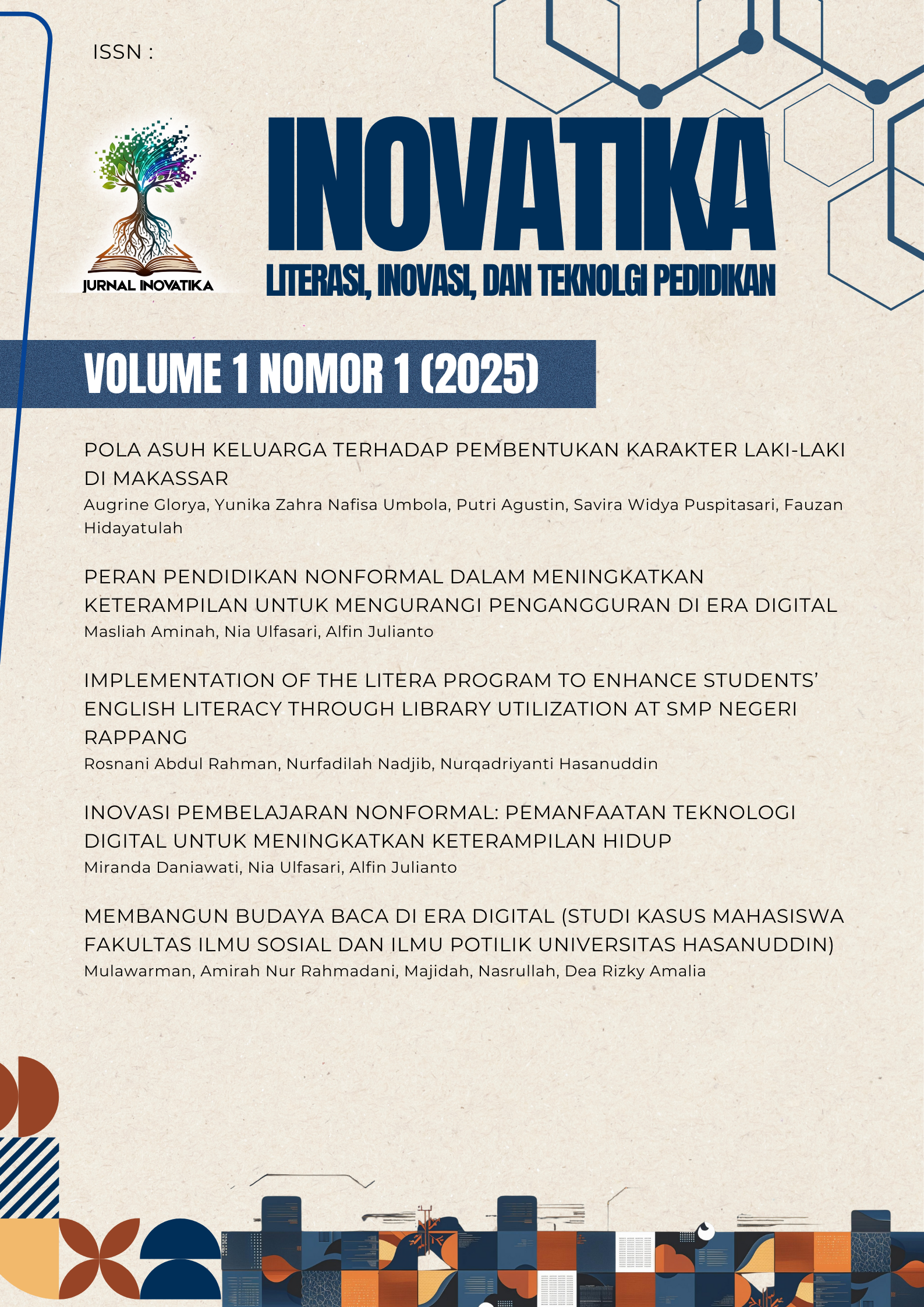 					View Vol. 1 No. 1 (2025): Inovatika: Jurnal Literasi, Inovasi dan Teknologi Pendidikan
				